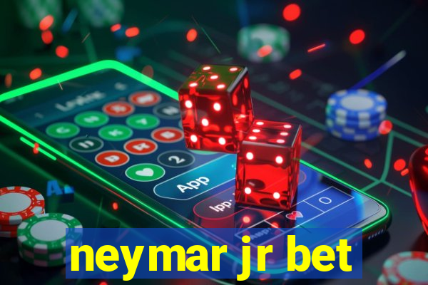 neymar jr bet